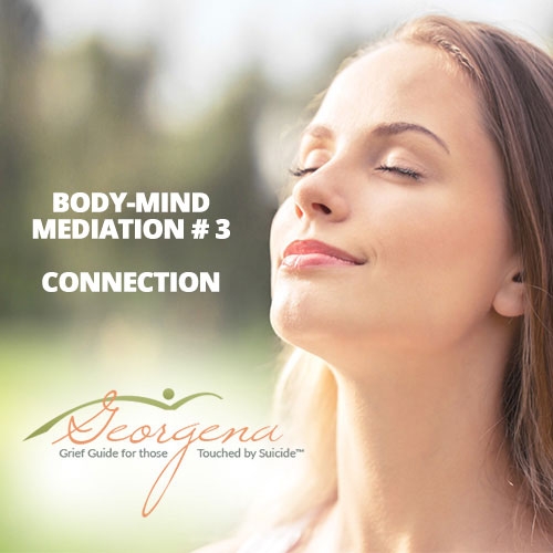 Body-Mind Mediation #3 – Connection